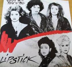 Lipstick (ITA) : Quelle Del Rock 'n' Roll